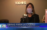 7-05-2021 OBRAS PARA LA CIUDAD LA PROVINCIA INVERTIRÁ $218.000.000
