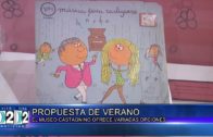 9-01-2023 PROPUESTA DE VERANO. EL MUSEO CASTAGNINO OFRECE VARIADAS OPCIONES.