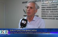 SIN ATENCIÓN BANCARIA