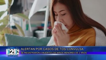 29-10-2025  ALERTAN POR CASOS DE TOS CONVULSA.SE REGISTRARON CUATRO MUERTES DE NIÑOS MENORES DE 2 AÑOS. 29-10-2025  ALERTAN POR CASOS DE TOS CONVULSA.SE REGISTRARON CUATRO MUERTES DE NIÑOS MENORES DE 2 AÑOS.