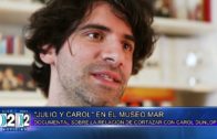 18 12  ¨JULIO Y CAROL¨ EN EL MUSEO MAR